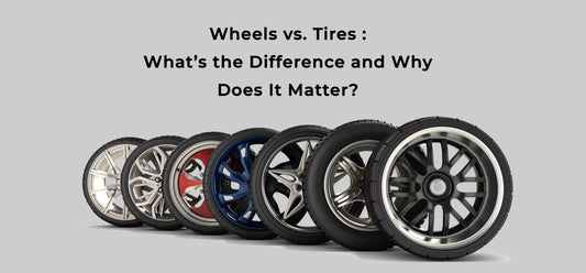 Wheels vs. Tires